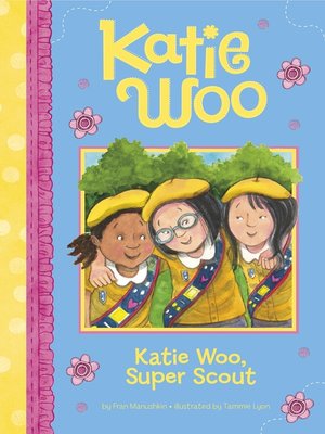 cover image of Katie Woo, Super Scout